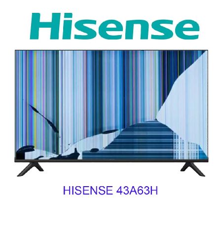 HISENSE 43A63H, NUEVOS, Con pantalla - panel rota, para despiece. SIN MANDO A DISTANCIA. HISENSE 43A63H, NUEVOS, Con pantalla - panel rota, para despiece. SIN MANDO A DISTANCIA.