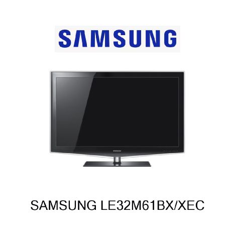 Despiece TV SAMSUNG LE32M61BX/XEC Despiece TV SAMSUNG LE32M61BX/XEC