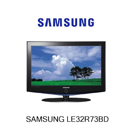 Despiece TV Samsung LE32R73BD Despiece TV Samsung LE32R73BD